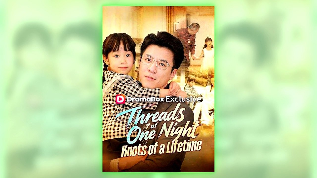 Threads Of One Night - Knots of A Lifetime full episode