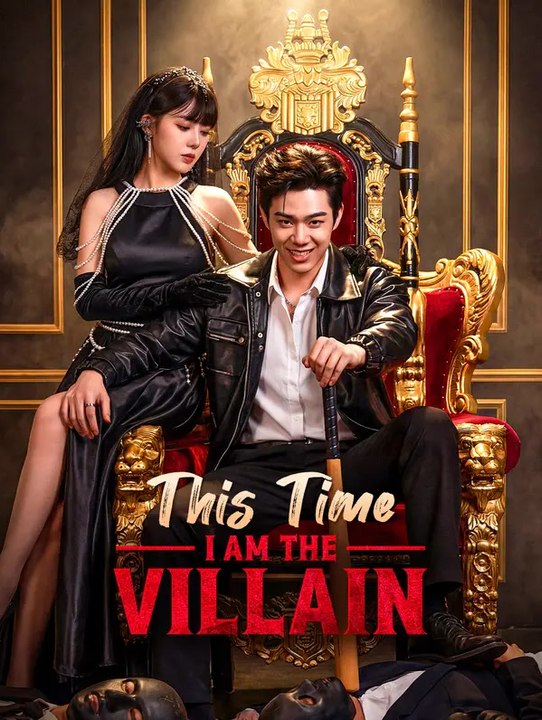 This Time, I Am the Villain(Dubbed) | Komplette Serie | Short Drama Deutsch