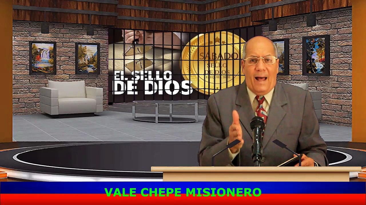 VALE CHEPE MISIONERO TEMA EL SABADO SELLO DE DIOS CREADOR