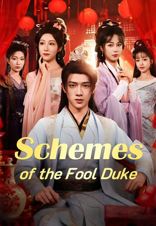Schemes of the Fool Duke | Full Series | Short Drama English
