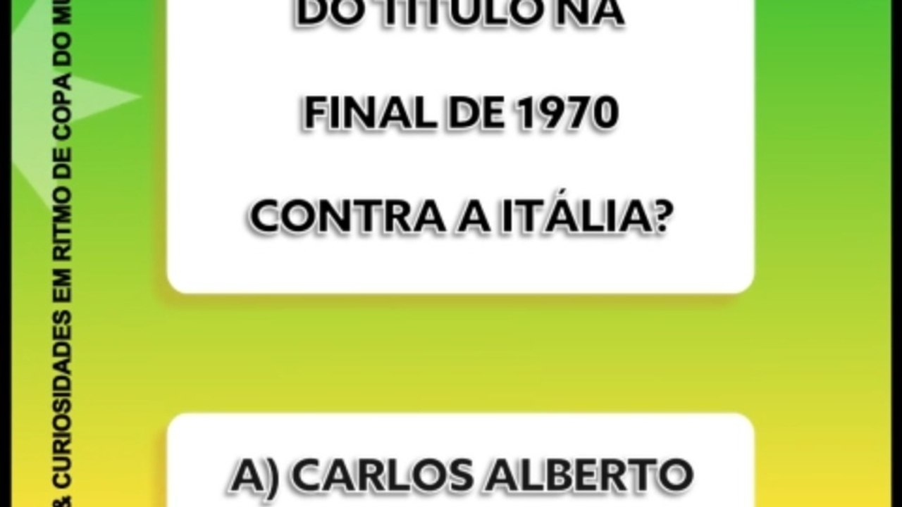 Quiz 34 - BRASIL RUMO AO HEXA!
