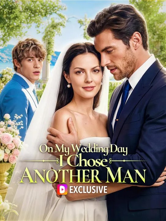 On My Wedding Day, I Chose Another Man | Série Completa | Short Drama Português