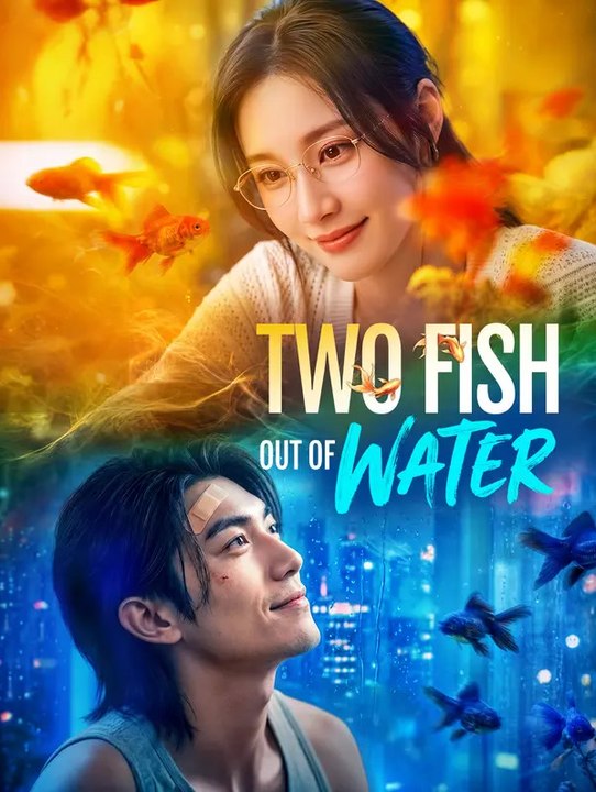 Two Fish Out of Water | Komplette Serie | Short Drama Deutsch