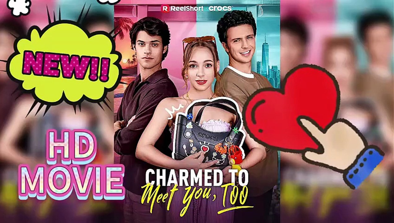 Charmed To Meet You, Too - Full Short Drama - Video Dailymotion