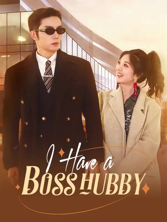 I Have A Boss Hubby | Komplette Serie | Short Drama Deutsch