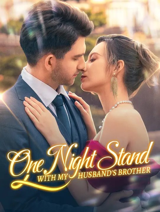 One Night Stand with My Husband's Brother | Komplette Serie | Short Drama Deutsch