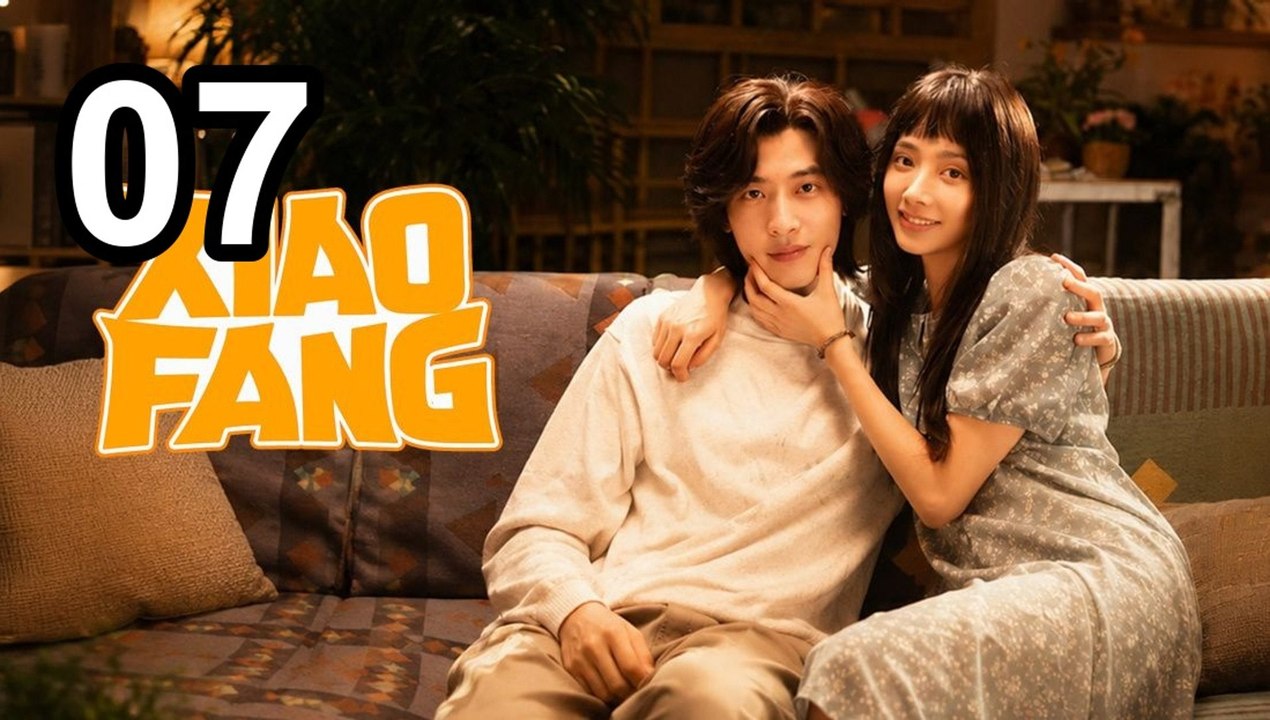 Xiao Fang Gets Married (2026) - Episode 7 English Sub | Asian Series EN SUB