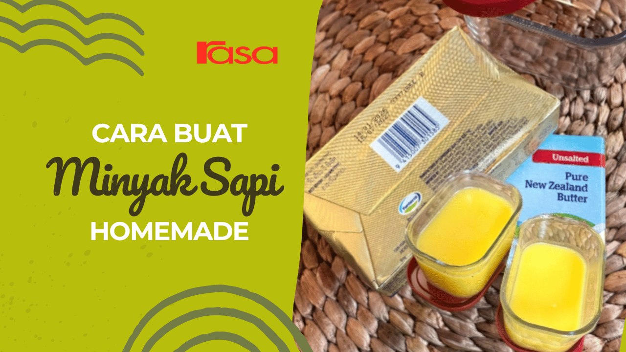 Cara Buat Minyak Sapi Sendiri Guna Pure Butter