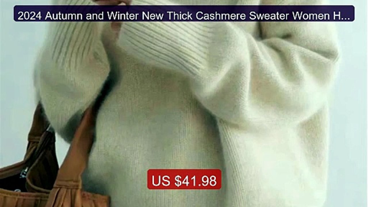 2024 Autumn and Winter New Thick Cashmere Sweater Women High N... -- Best Buy 2026 | Great Quality!
