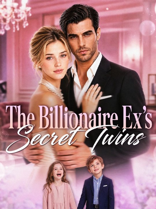 The Billionaire Ex'S Secret Twins - Complete - Ep - FULL ✅