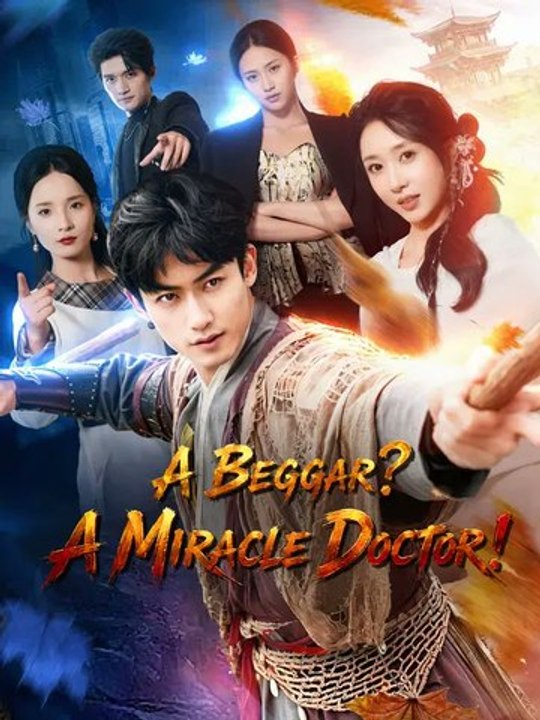A Beggar A Miracle Doctor- Full Drama Movie English Sub