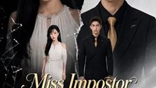 Miss Impostor Played The Princess- Drama FULL MOVIES ENGLISH SUB | Full Episode Short Drama 2026
