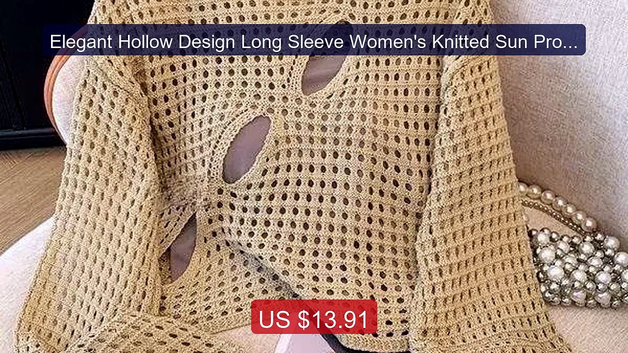 Elegant Hollow Design Long Sleeve Women's Knitted Sun Protecti... -- Best Buy 2026 | Great Quality!