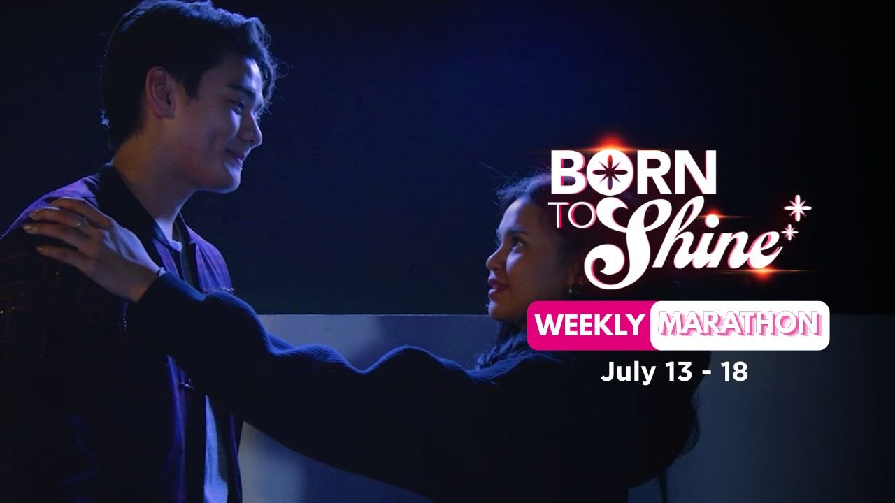 Born To Shine: Weekly Marathon | July 9, 2026