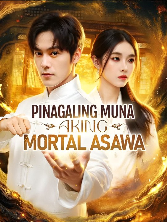 Pinagaling Muna Aking Mortal Asawa