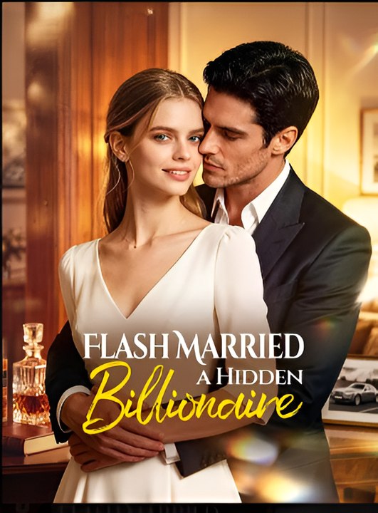 Flash Married A Hidden Billionaire- Drama FULL MOVIES ENGLISH SUB