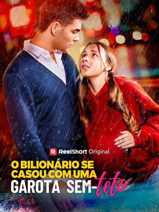 O bilionário se casou com uma garota sem-teto Série Completa