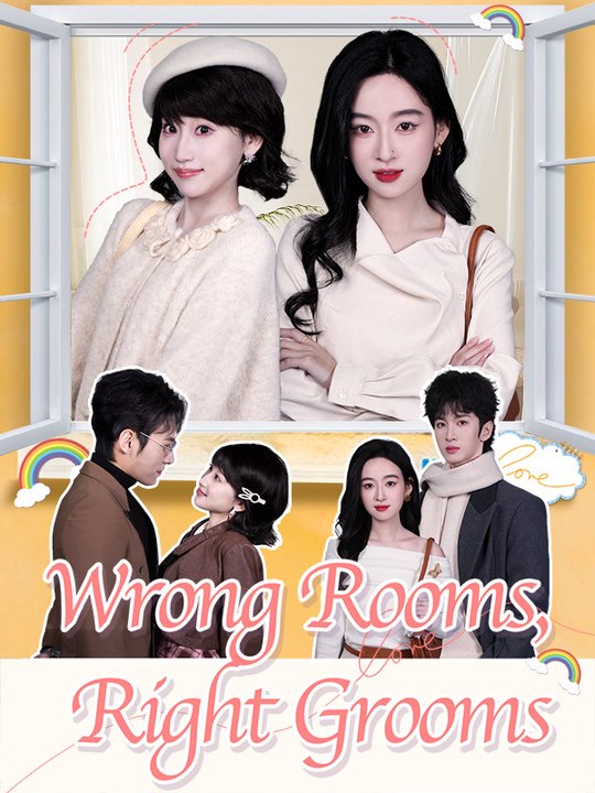 Wrong Rooms, Right Grooms | Full Series | Short Drama English
