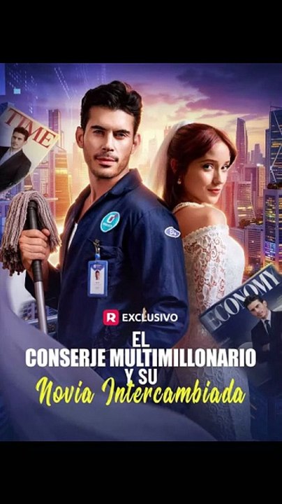 El conserje multimillonario y su novia intercambiada | Drama Completo | En Español | MEGA SHORT DRAMA [Full Movie]