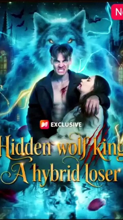 Hidden Wolf King A Hybrid Loser MOVIES