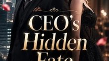 CEO’s Hidden Fate Full HD | Full Episode Short Drama 2026