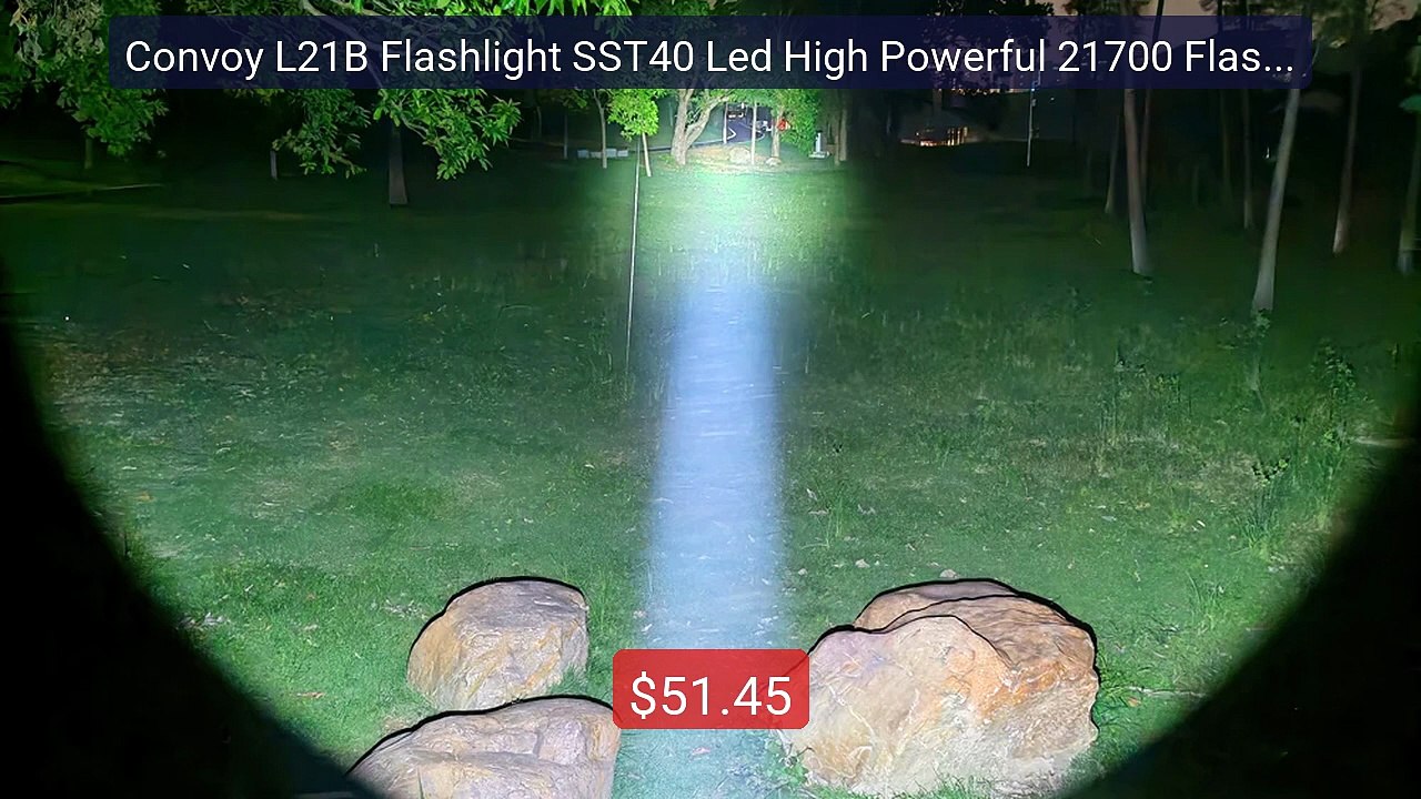 Convoy L21B Flashlight SST40 Led High Powerful 21700 Flash Tor... -- Best Buy 2026 | Great Quality!