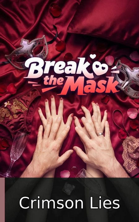 Break the Mask | Crimson Lies