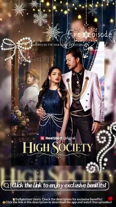 🌶️HOT✨High Society | 👑Escaping Poverty in the Dukes Arms #Dailymotion #ReelShort | Full Short Drama | English Sub 2026 [Full Movie]