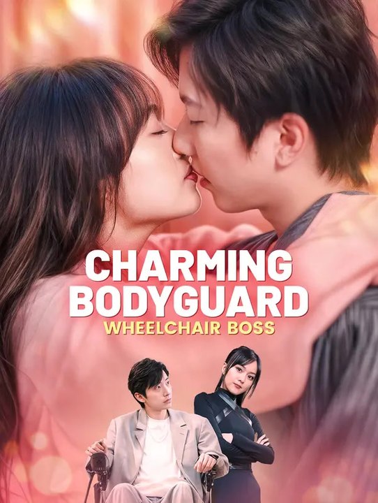 Charming Bodyguard, Wheelchair Boss | Serie Completa | Short Drama Italiano