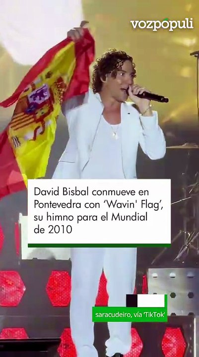David Bisbal conmueve en Pontevedra cantando 'Wavin' Flag', su canción para el Mundial de 2010