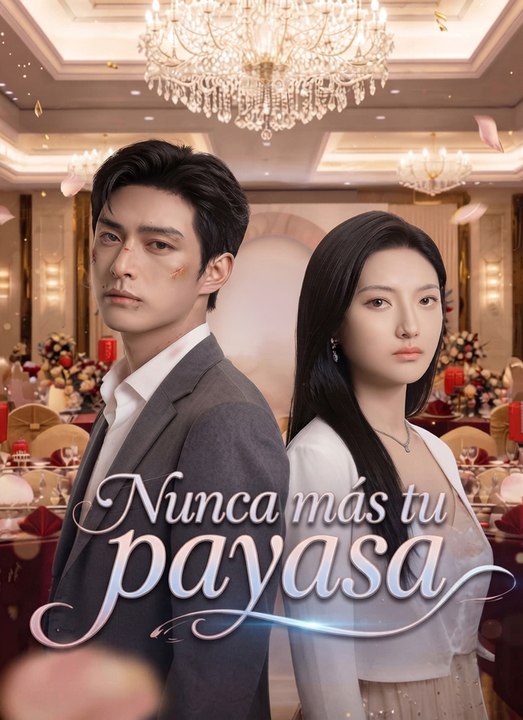 Nunca más tu payasa | Full 46 Eps SD Drama 2026