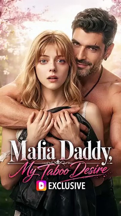 Маfіа Dаddу Му Таbоо Dеѕіrе - Full AI Drama - Video Dailymotion