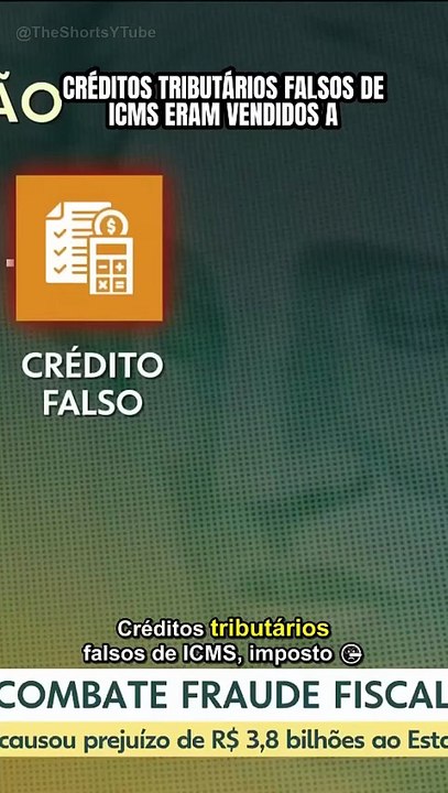 CRÉDITOS TRIBUTÁRIOS FALSOS DE ICMS ERAM VENDIDOS A EMPRESAS #ICMS #CréditosFalsos #Impostos #Shorts