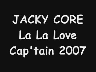 Jacky Core la la love