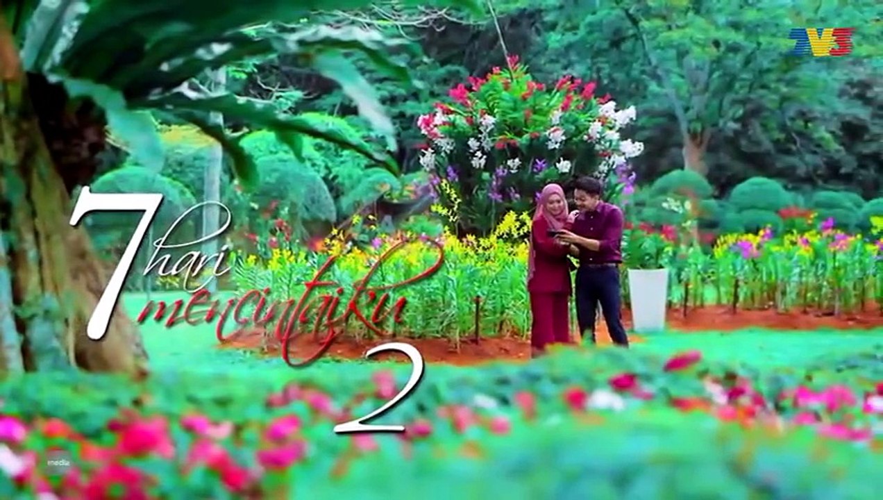 7 Hari Mencintaiku 2 (2020) Episod 22  HIGHLIGHT [Full Movie]
