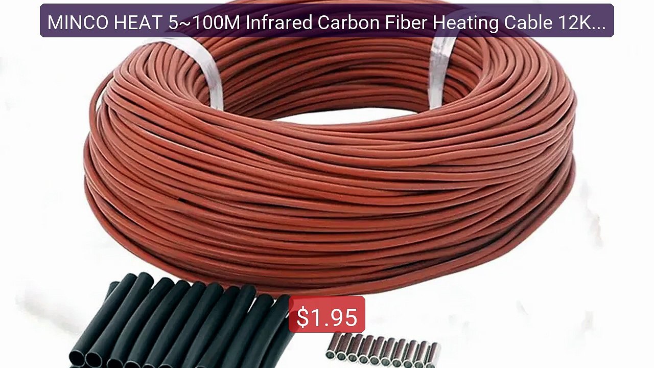 MINCO HEAT 5~100M Infrared Carbon Fiber Heating Cable 12K 33ohm Coi... -- Top Rated 2026 | Buy Now!