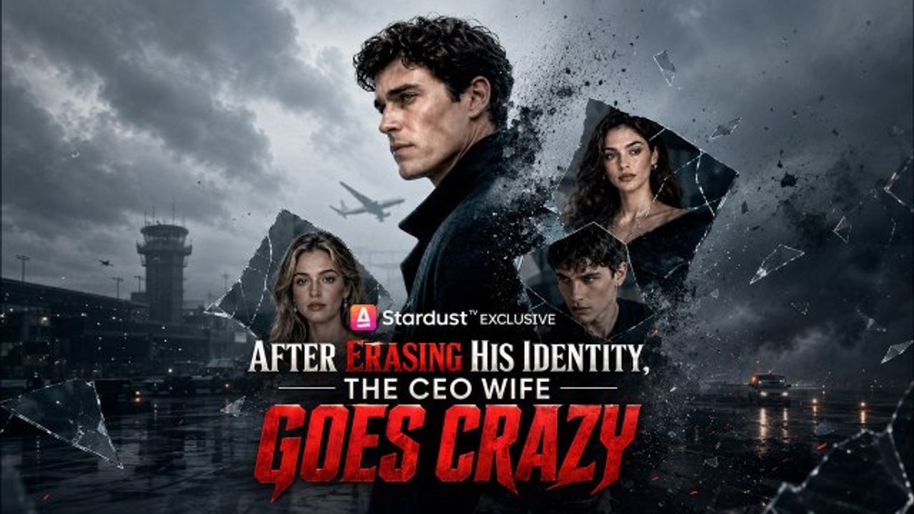 After Erasing His Identity, The CEO Wife Goes Crazy - Full Movie