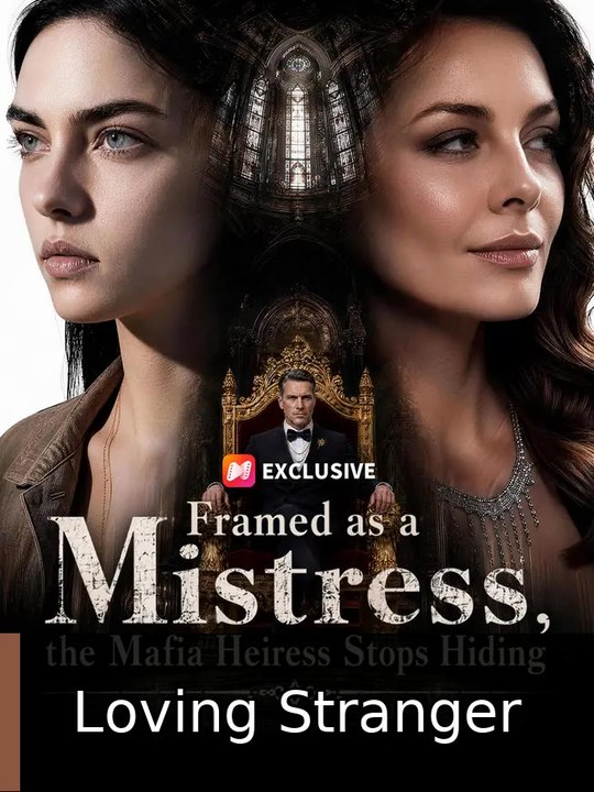 Framed as a mistress,the mafia heiress stops hiding #engsub #fullepisode🔥🎬 | Loving Stranger