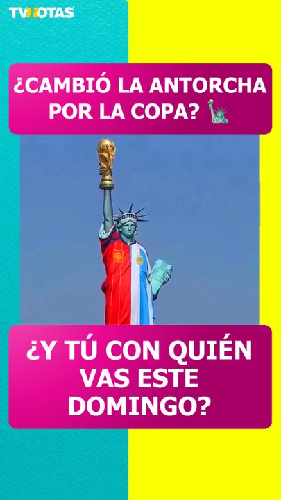 Video de la Estatua de la Libertad con jersey de Argentina y España, y la Copa en su mano, da la vuelta al mundo