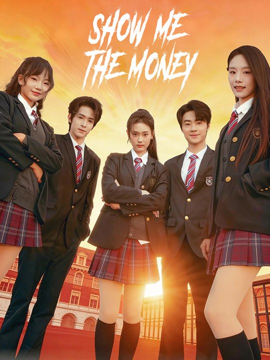 Show Me the Money | Full Series | Short Drama English