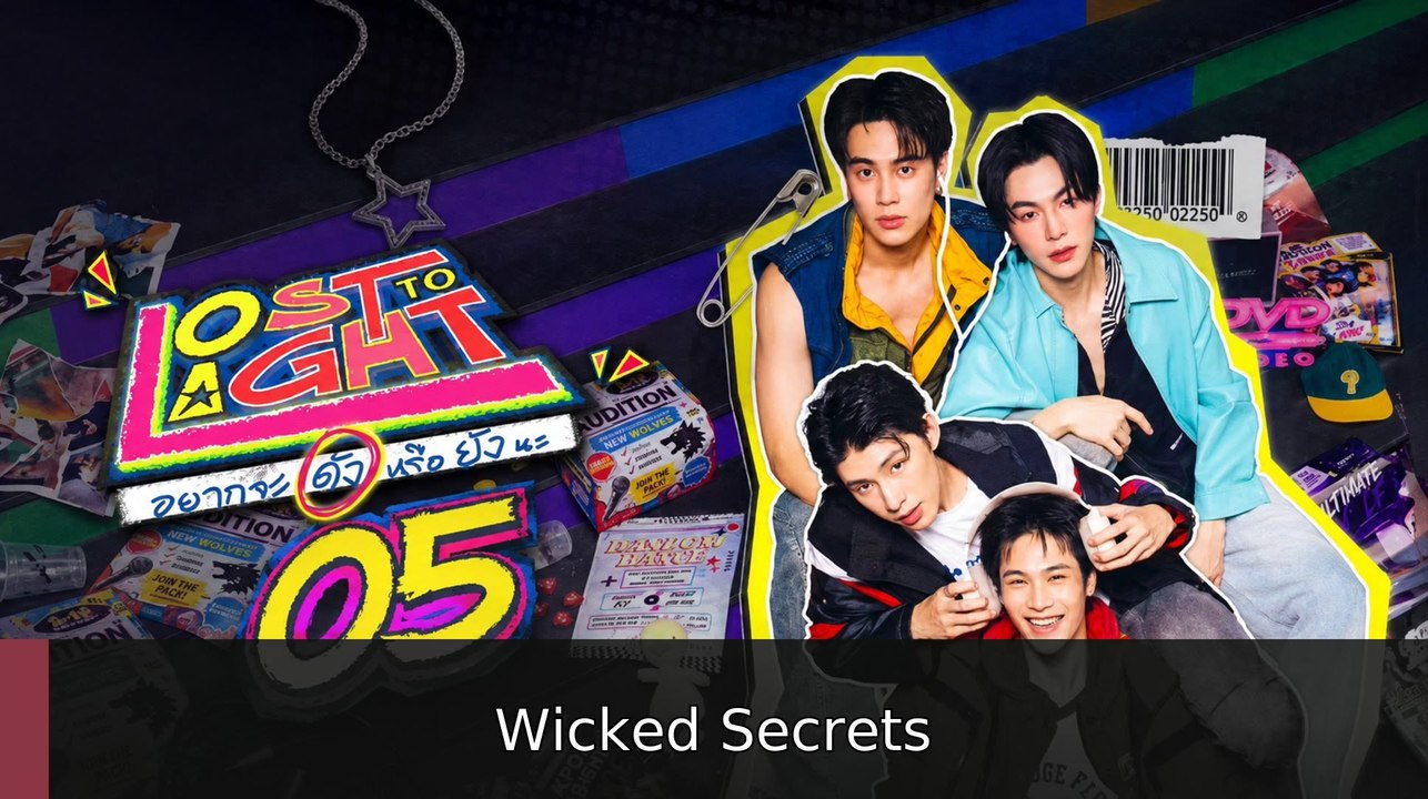 Lost to Light Ep 5 English Sub | Wicked Secrets