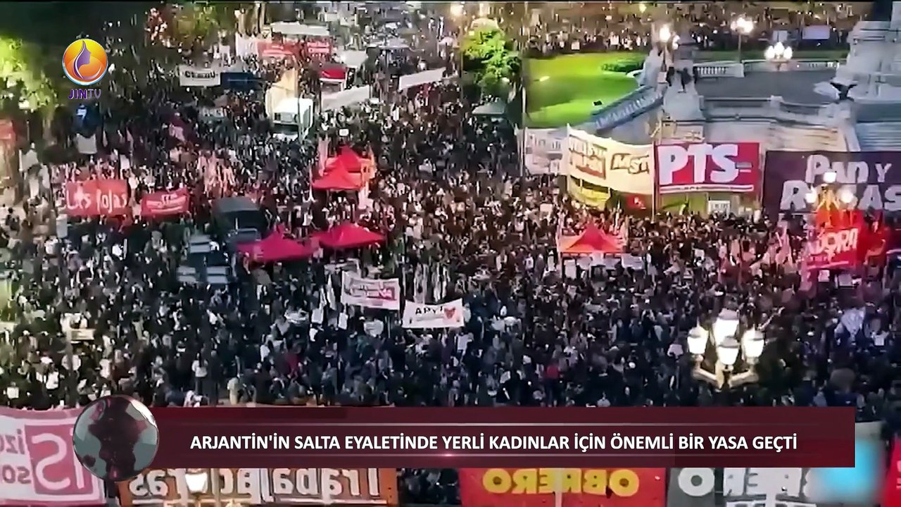 JIN TV |DÜNYA PANORAMASI-Arjantin'in Salta eyaletinde yerli kadınlar için önemli bir yasa geçti