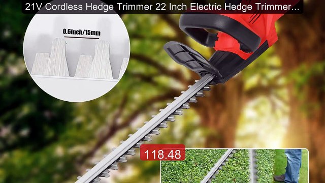 21V Cordless Hedge Trimmer 22 Inch Electric Hedge Trimmer wit... Amazing Value 2026 | Must Have!