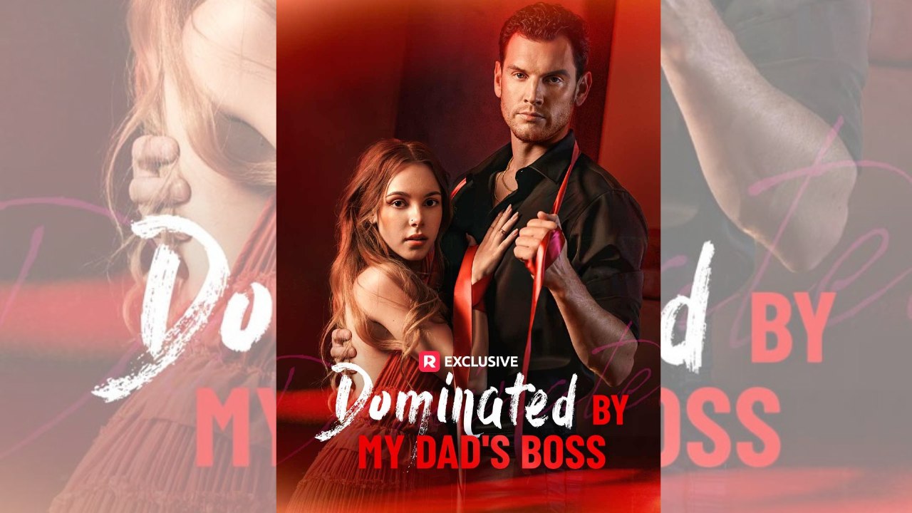Dominated by My Dad's Boss 💼 🌍 ENGSUB Bibi.Films