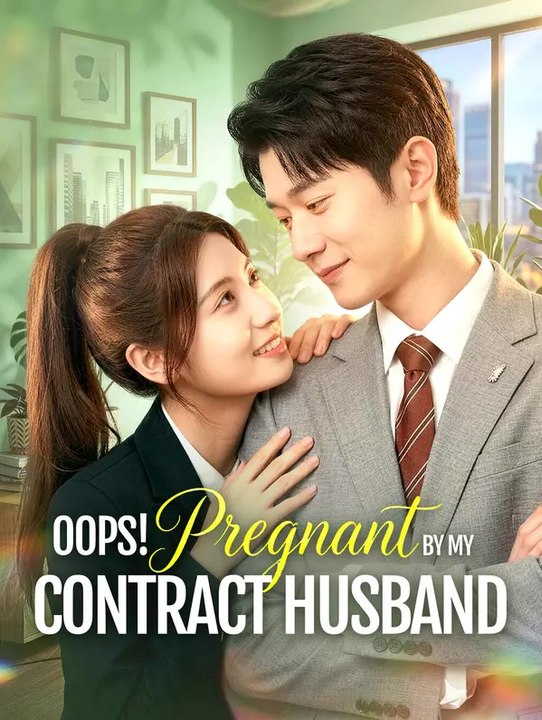 Oops! Pregnant by My Contract Husband | Serie Completa | Short Drama Italiano