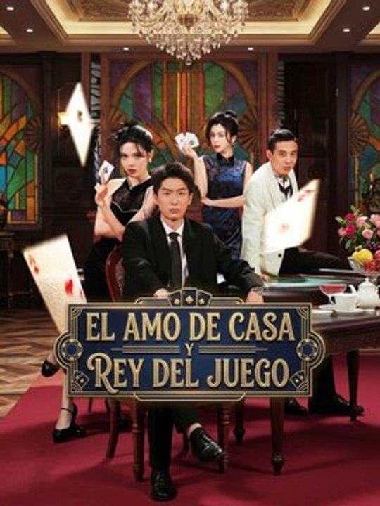 El amo de casa y rey del juego en Español Drama Chino