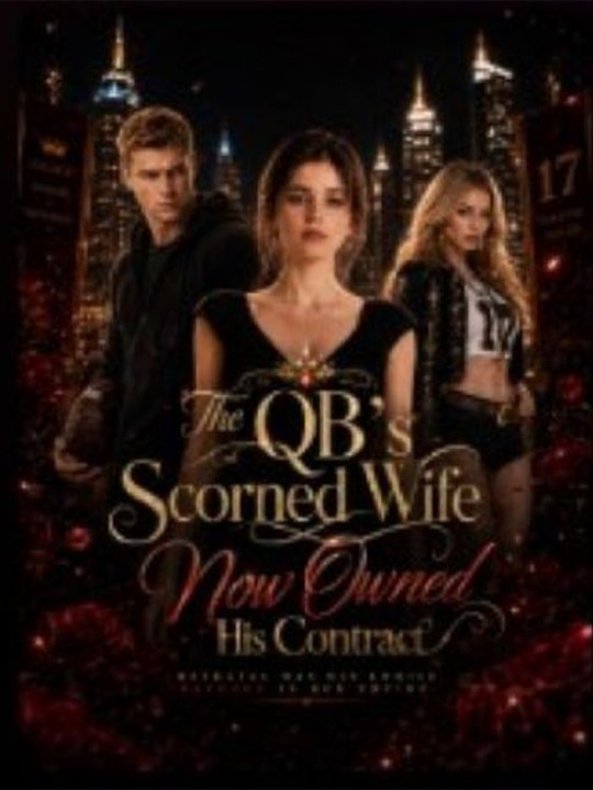 The QB's Scorned Wife Now Owned His Contract - Complete #drama #englishsub 🔥🔥