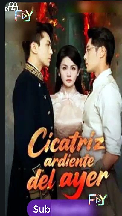 Cicatriz ardiente del ayer serie completa [Full Movie] [Full Series]Full EP - Full [Full Movie]