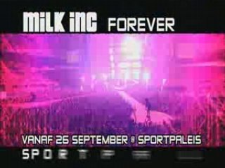Milk Inc Forever Concert Tv Promo 5sec (3)