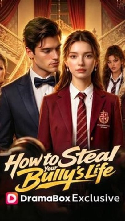 How to Steal Your Bully's Life - Full Movie🧡🍏 🔥
